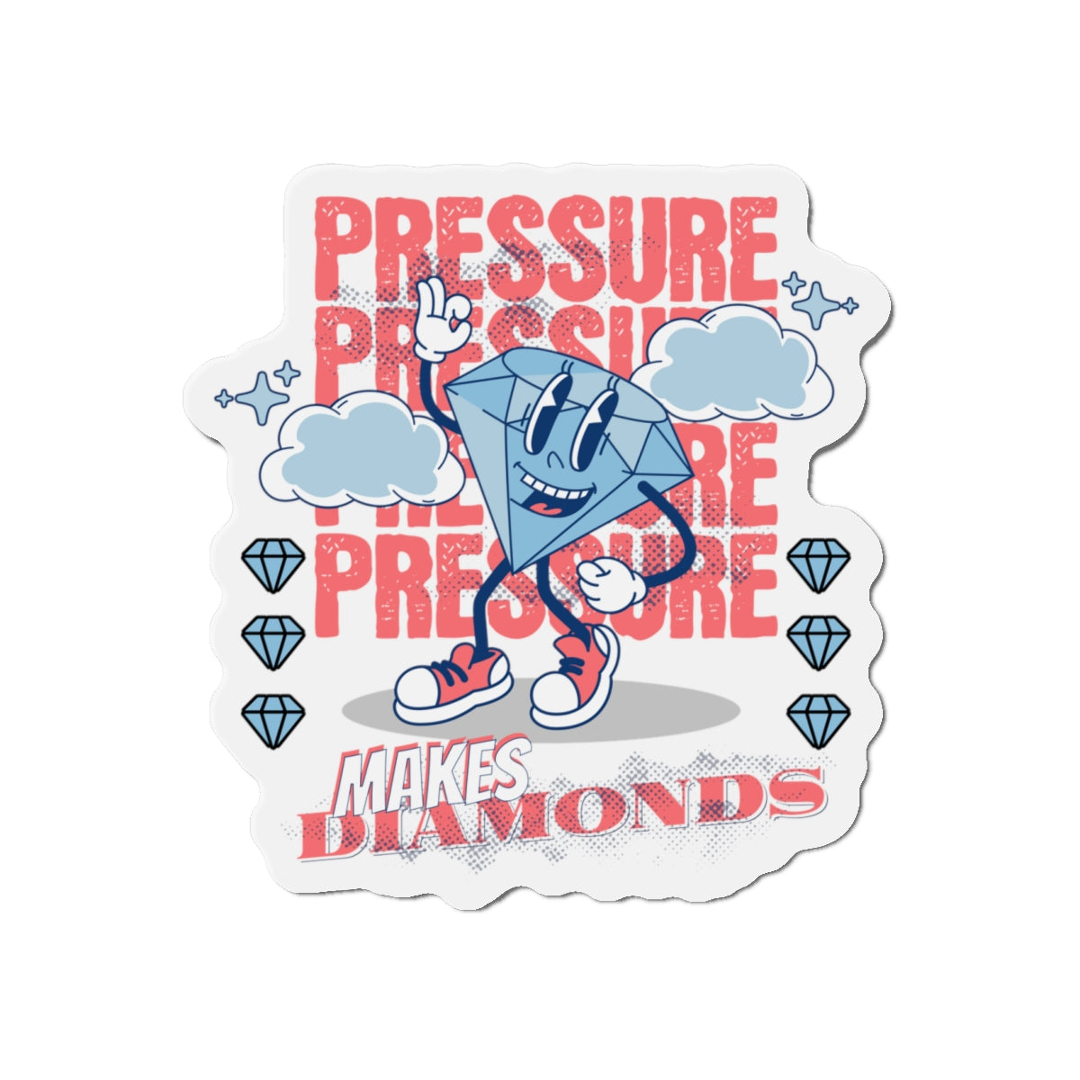 Pressure Makes Diamonds, Die-Cut Magnets