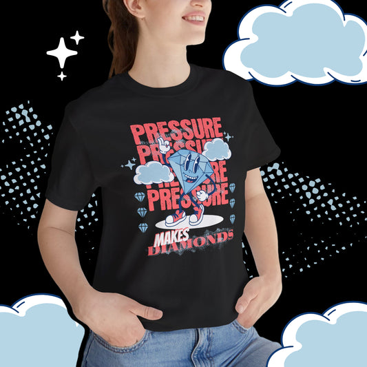 Pressure Makes Diamonds, Unisex Jersey Short Sleeve Tee