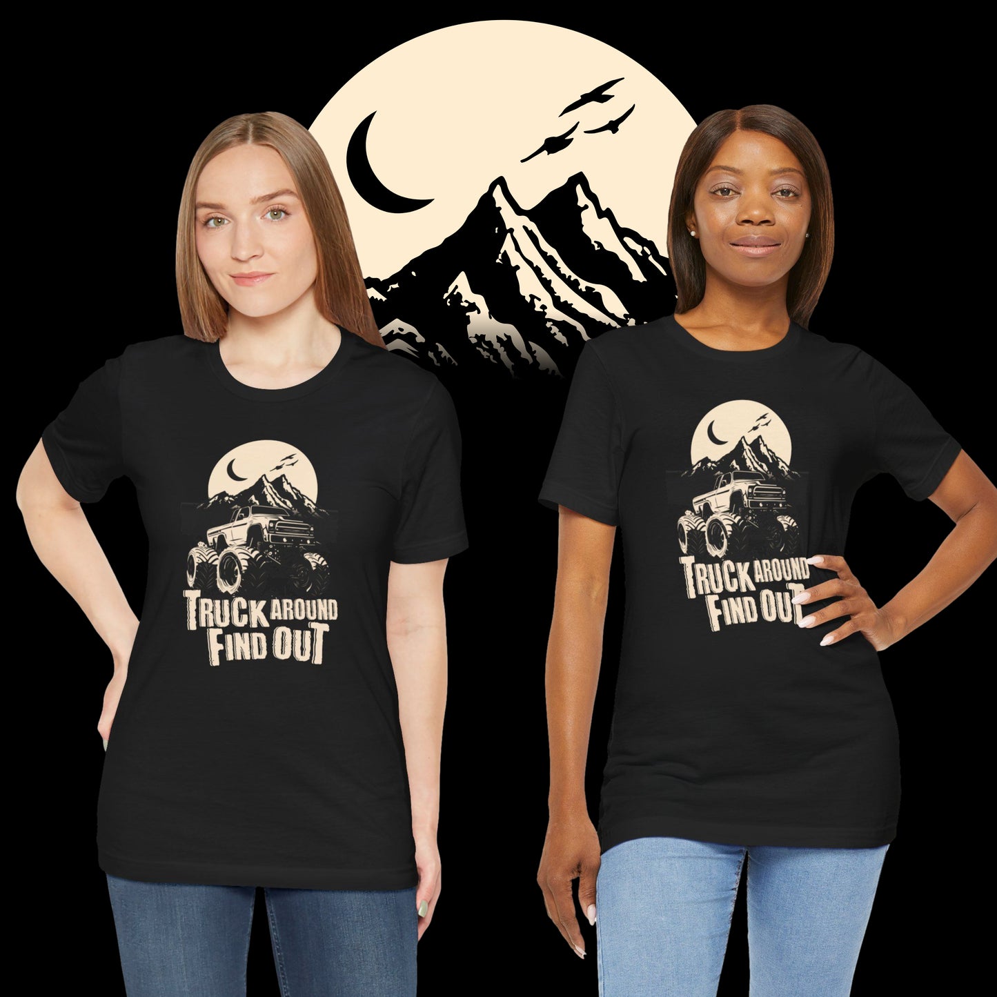 Truck Around Find Out, Unisex Jersey Short Sleeve Tee