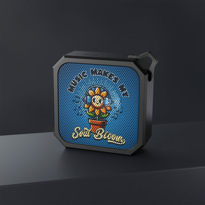 Music Makes My Soul Bloom, Blackwater Outdoor Bluetooth Speaker