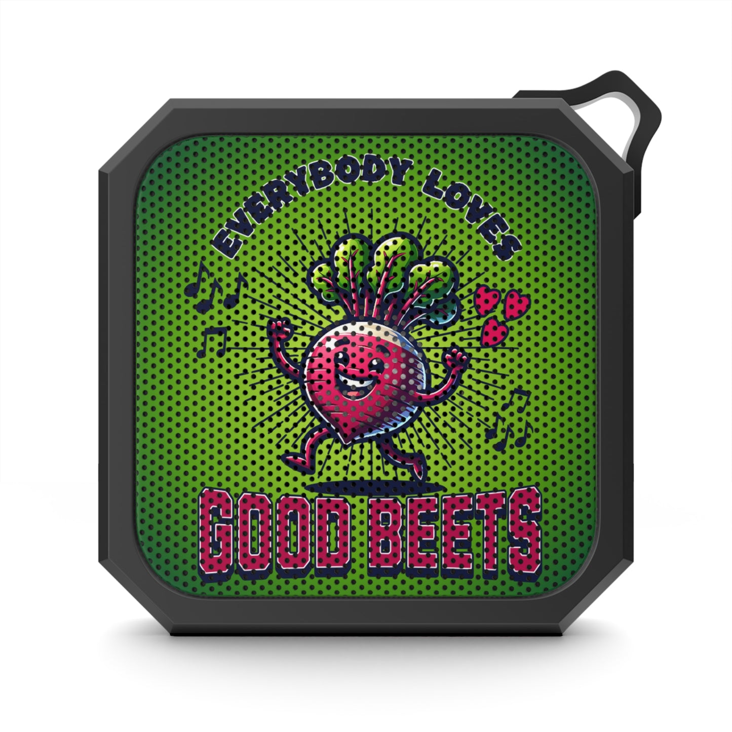 Everybody Loves Good Beets, Blackwater Outdoor Bluetooth Speaker