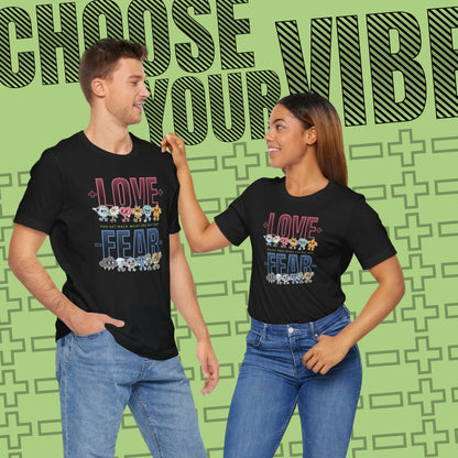 Love or Fear, Unisex Jersey Short Sleeve Tee