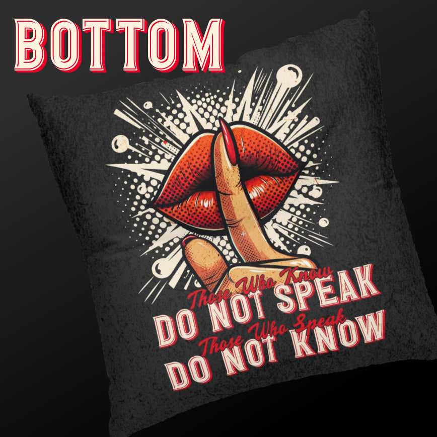 Don't Speak Don't Know, Square Tufted Floor Pillow