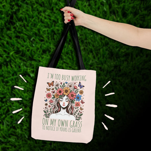 My Grass Is Greener Tote Bag